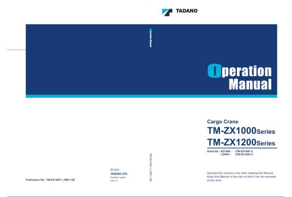 Tadano Crane TM ZX1000 1 TM ZX1200 1 Operation Manual TM ZX1200 1 OM1 12E 2022 1
