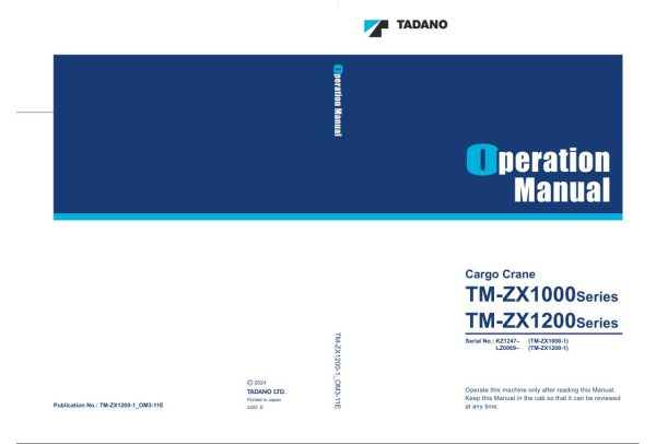 Tadano Crane TM ZX1000 1 TM ZX1200 1 Operation Manual TM ZX1200 1 OM3 11E 1
