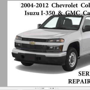 Chevrolet Colorado Isuzu I 350 GMC Canyon 2004 2012 Service Repair Manual 1