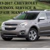 Chevrolet Equinox 2013 2017 Service Repair Manual 1