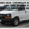 Chevrolet Express GMC Savana Van 2003 2016 Service Repair Manual 1