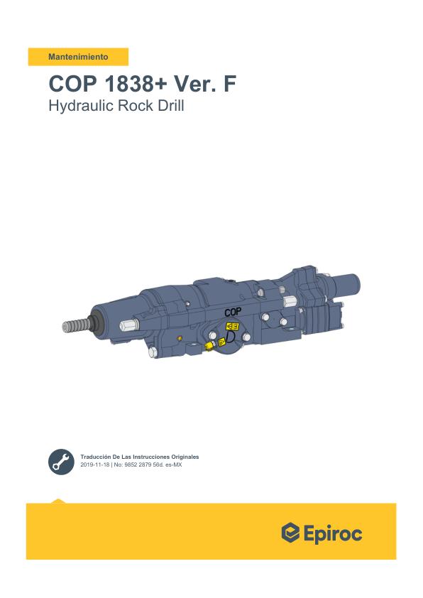 Epiroc Hydraulic Rock Drill COP 1838 Ver. F Maintenance Manual ES 1