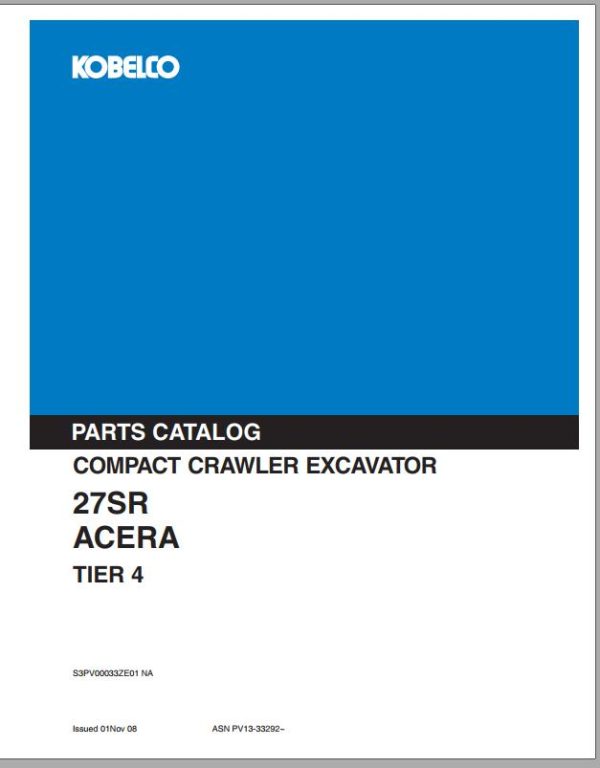 Kobelco Excavator 27SR Acera Tier 4 Parts Manual S3PV00033ZE01NA 1