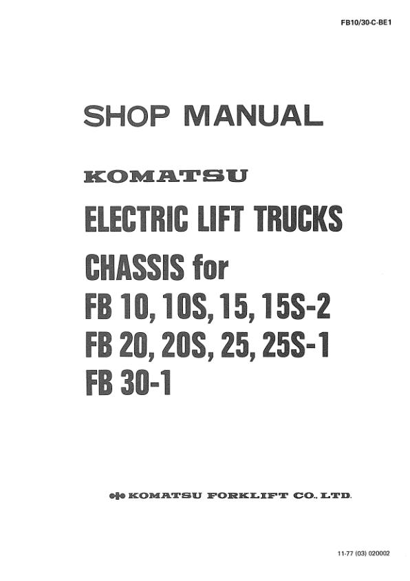 Komatsu Forklift FB10 2 to FB30 1 Shop Manual FB10 30 C BE1 1
