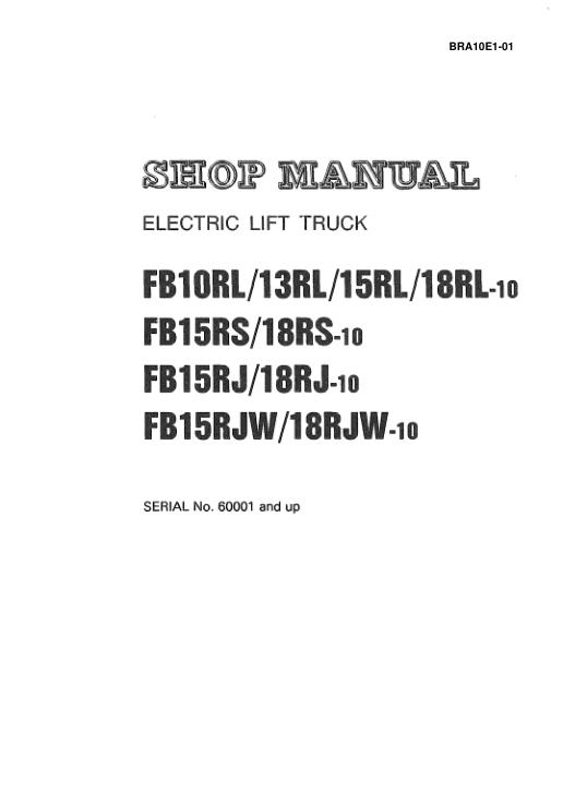 Komatsu Forklift FB10RL 10 to FB18RJW 10 Shop Manual BRA10E1 01 1