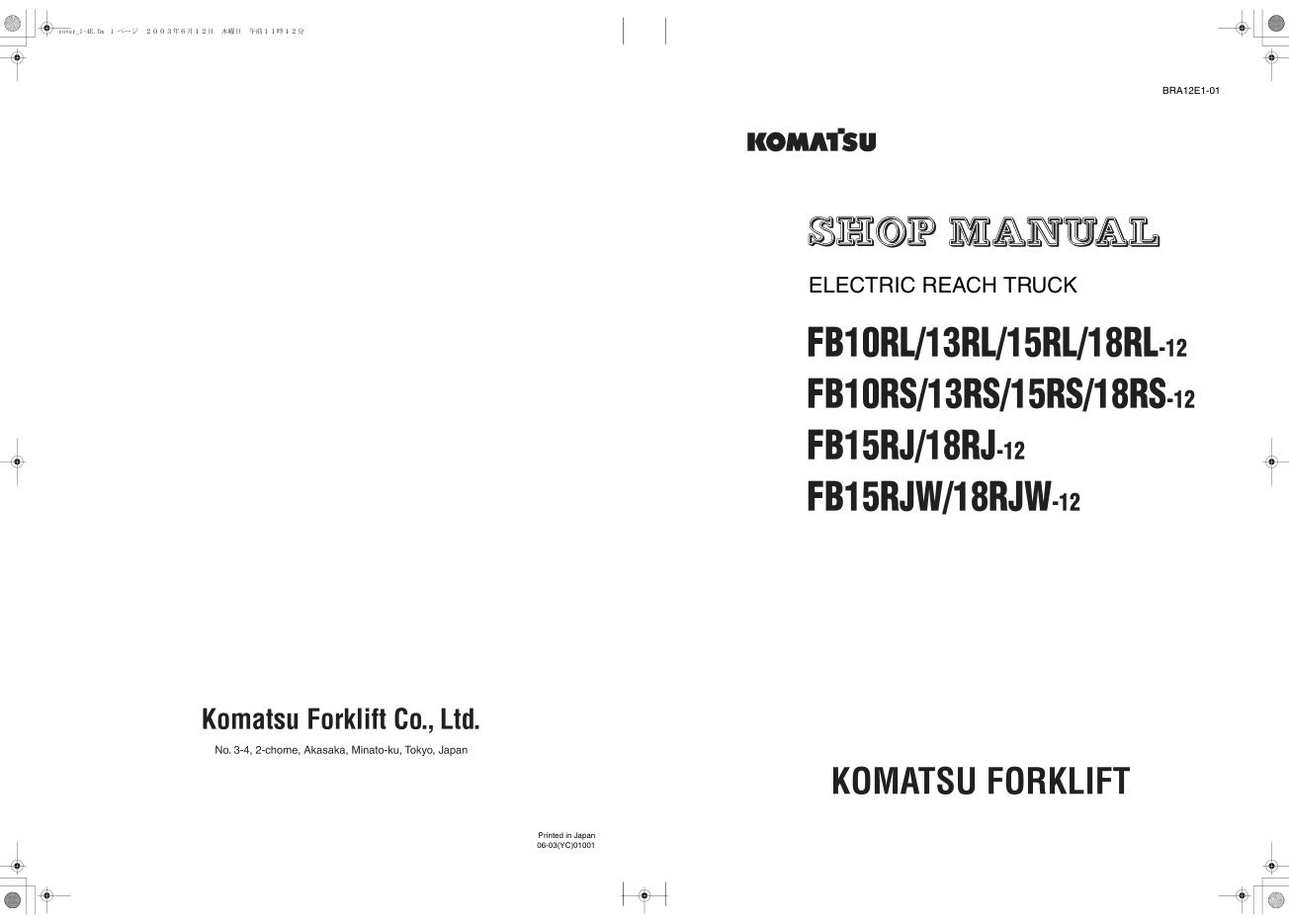 Komatsu Forklift FB10RL 12 to FB18RJW 12 Shop Manual BRA12E1 01 1