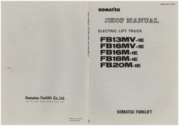Komatsu Forklift FB13MV 1E to FB20M 1E Shop Manual FBM13 20.1E BE1 1