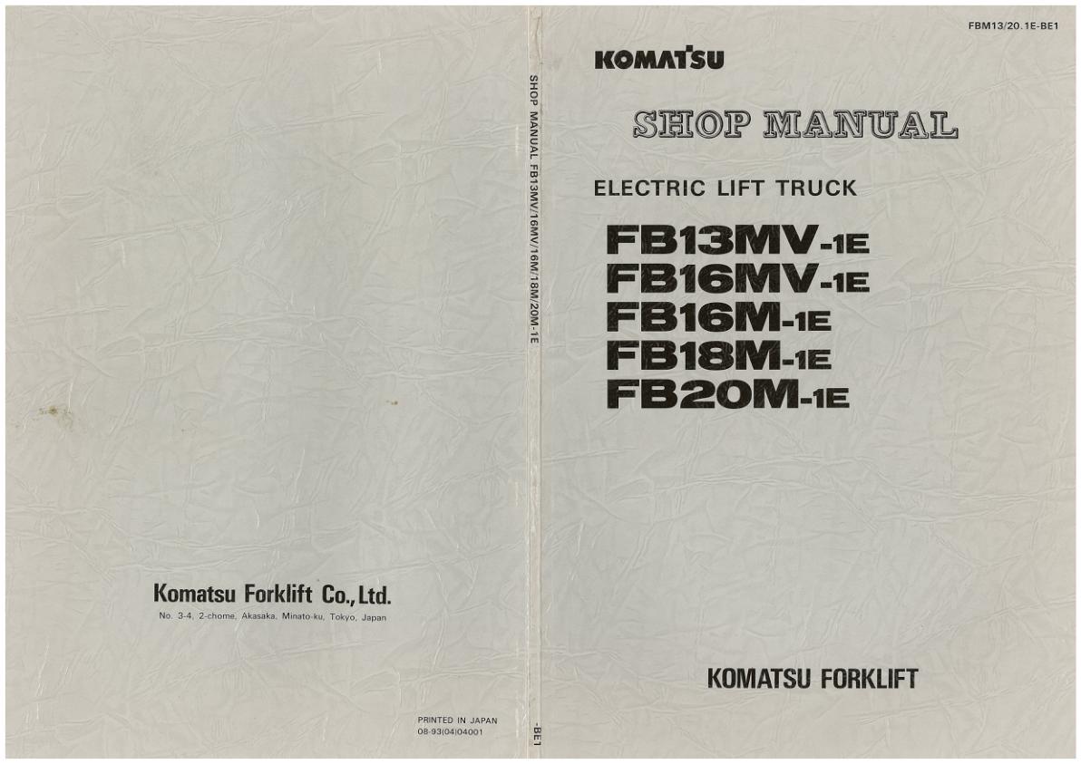 Komatsu Forklift FB13MV 1E to FB20M 1E Shop Manual FBM13 20.1E BE1 1