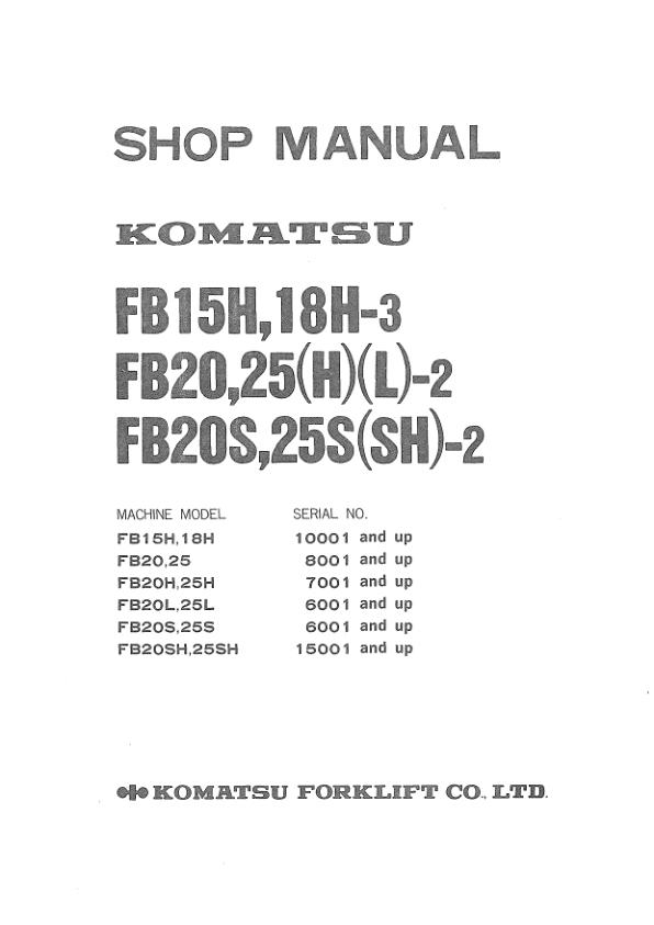 Komatsu Forklift FB15H 3 to FB25SH 2 Shop Manual FB15H 25SH.2 BE1 1