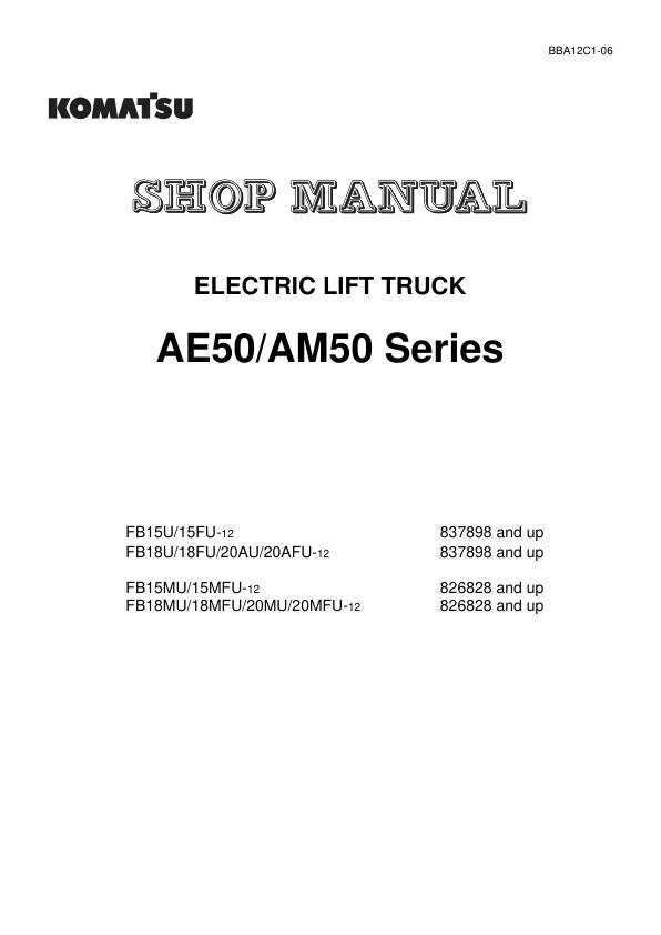 Komatsu Forklift FB15U 12 to FB20MFU 12 Shop Manual BBA12C1 06 1