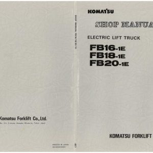 Komatsu Forklift FB16 1E FB18 1E FB20 1E Shop Manual FB16 20.1E BE1 1