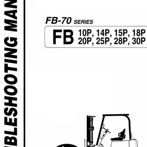 Nichiyu Forklift FB10P 70 to FB30P 70 Troubleshooting Manual 1
