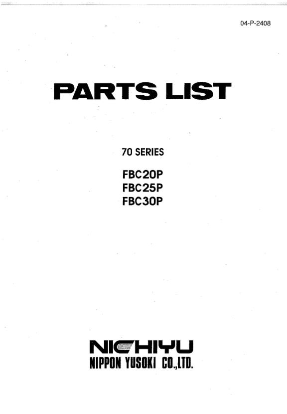 Nichiyu Forklift FBC20P 70 FBC25P 70 FBC30P 70 Parts Manual 04 P 2408 1