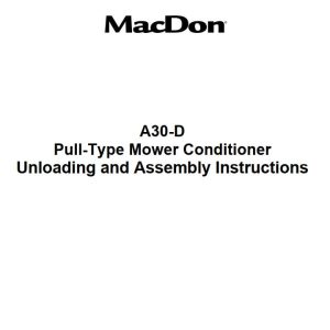 Macdon A30 D Unloading and Assembly Instructions 169001 Revision F (1)