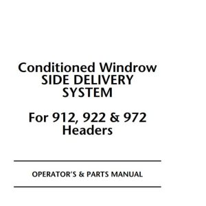 Macdon Conditioned Windrow Side Delivery System For 912 922 972 Operators Parts Manual 147014 (1)