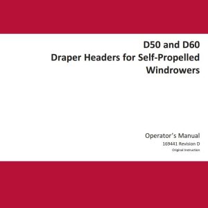 Macdon Draper Headers D50 D60 Operators Manual 169441 Revision D (1)