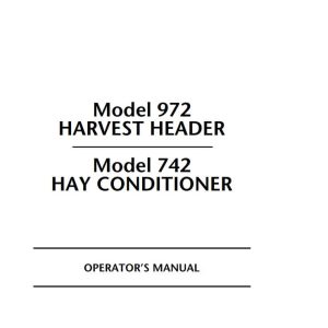 Macdon Harvest Header 972 Hay Conditioner 742 Operators Manual 46290 (1)