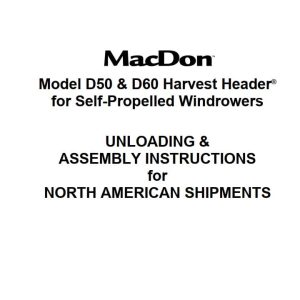 Macdon Harvest Header D50 D60 Unloading & Assembly Instructions (1)