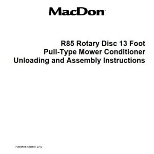 Macdon Rotary Disc 13 Foot R85 Unloading and Assembly Instructions 169561 Revision C (1)