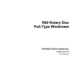 Macdon Rotary Disc Pull Type Windrower R80 Operators Manual 169053 (1)
