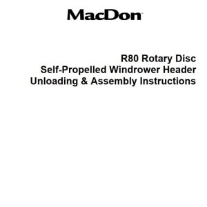 Macdon Rotary Disc R80 Unloading & Assembly Instructions 169079 (1)