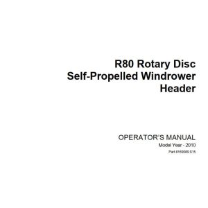 Macdon Rotary Disc Self Propelled Windrower Header R80 Operators Manual 169089 (1)