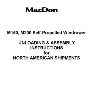 Macdon Self Propelled Windrower M150 M200 Unloading & Assembly Instructions (1)