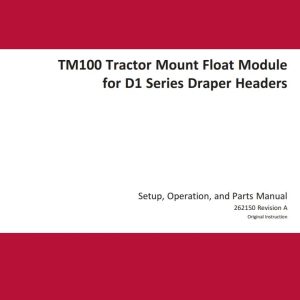 Macdon TM100 for D1 Series Setup Operation and Parts Manual 262150 (1)