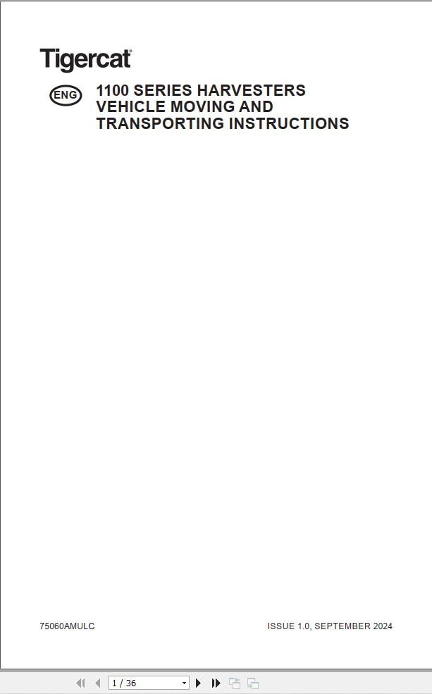 Tigercat 1100 Series Harvesters Vehicle Moving And Transporting Instructions 75060AMULC