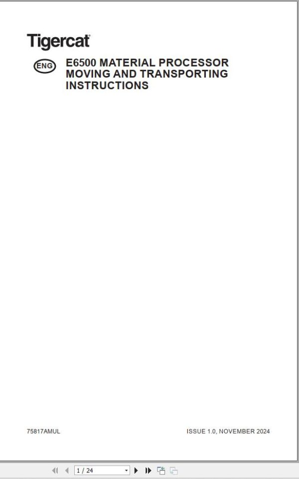 Tigercat Material Processor E6500 Moving And Transporting Instructions 75817AMUL