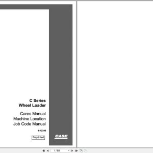 Case Wheel Loader C Series Cares Manual Machine Location Job Code Manual 6 12340 (1)
