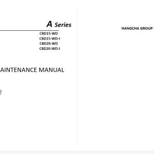 Hangcha A Series 1.5t 2.0t CPD15 WD to CBD20 WD I Operation Maintenance Manual 2023 EN (1)