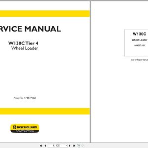 New Holland Wheel Loader W130C Tier 4 Service Manual 47387716B (1)