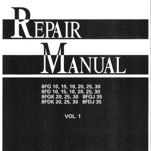 Toyota Forklift 8FG10 to 8FDJ35 Repair Manual CE048 Vol (1)