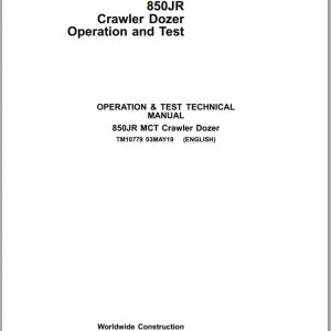 John Deere Crawler Dozer 850JR Operation & Test Technical Manual TM10779 (1)