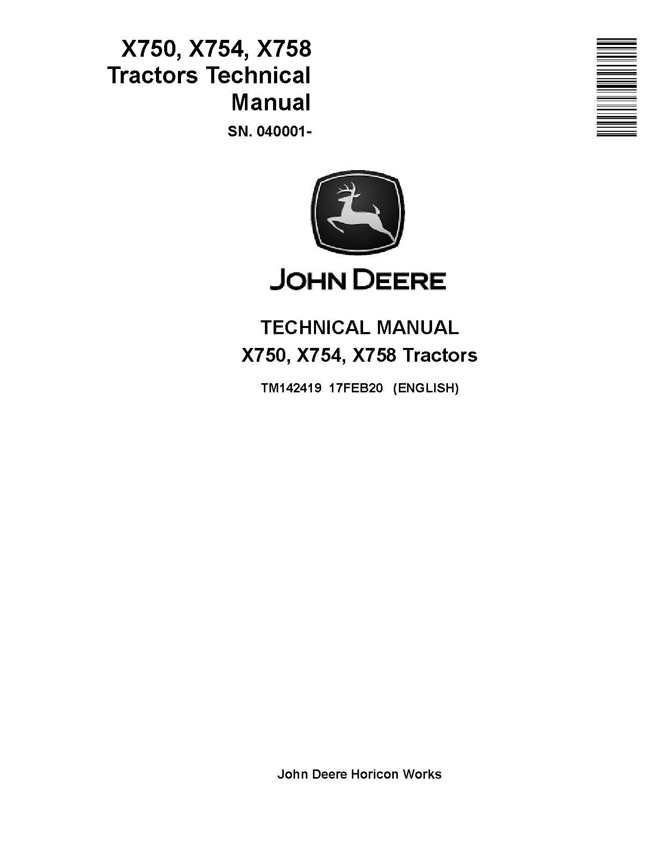 John Deere Lawn Tractors X750 X754 X758 (SN. from 040001) Technical Manual TM142419 (1)