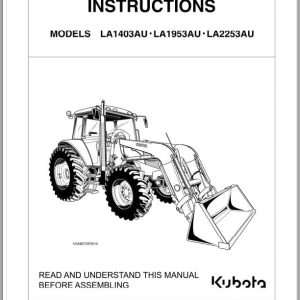 Kubota Tractor LA1953AU LA1403AU LA2253AU Assembly Instructions 7J428 6915 1 (1)