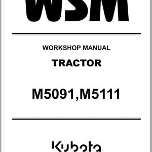 Kubota Tractor M5091 M5111 Workshop Manual 9Y111 20483 (1)