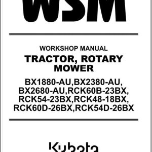 Kubota Tractor Rotary Mower BX1880 AU to RCK54D 26BX Workshop Manual 9Y111 18056 (1)
