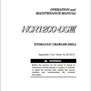 Furukawa Crawler Drill HCR1200 DSIII Operation Maintenance Manual HCR1200 DSIII F103E (1)