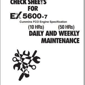Hitachi Mining Excavator EX5600 7 Cummins FCO Daily And Weekly Maintenance Check Sheets 1
