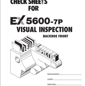 Hitachi Mining Excavator EX5600 7P Cummins FCO Visual Inspection Check Sheets 1