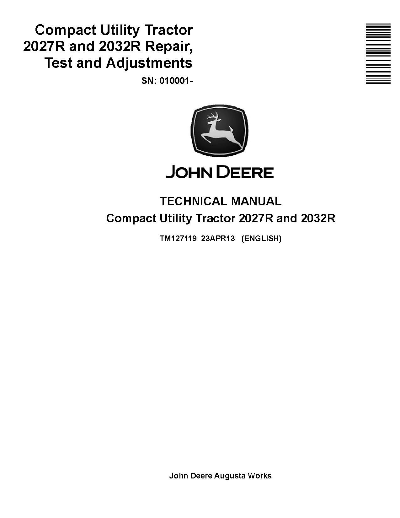 John Deere 2027R 2032R Compact Utility Tractors Operation Tests Repair Technical Manual TM127119 (1)
