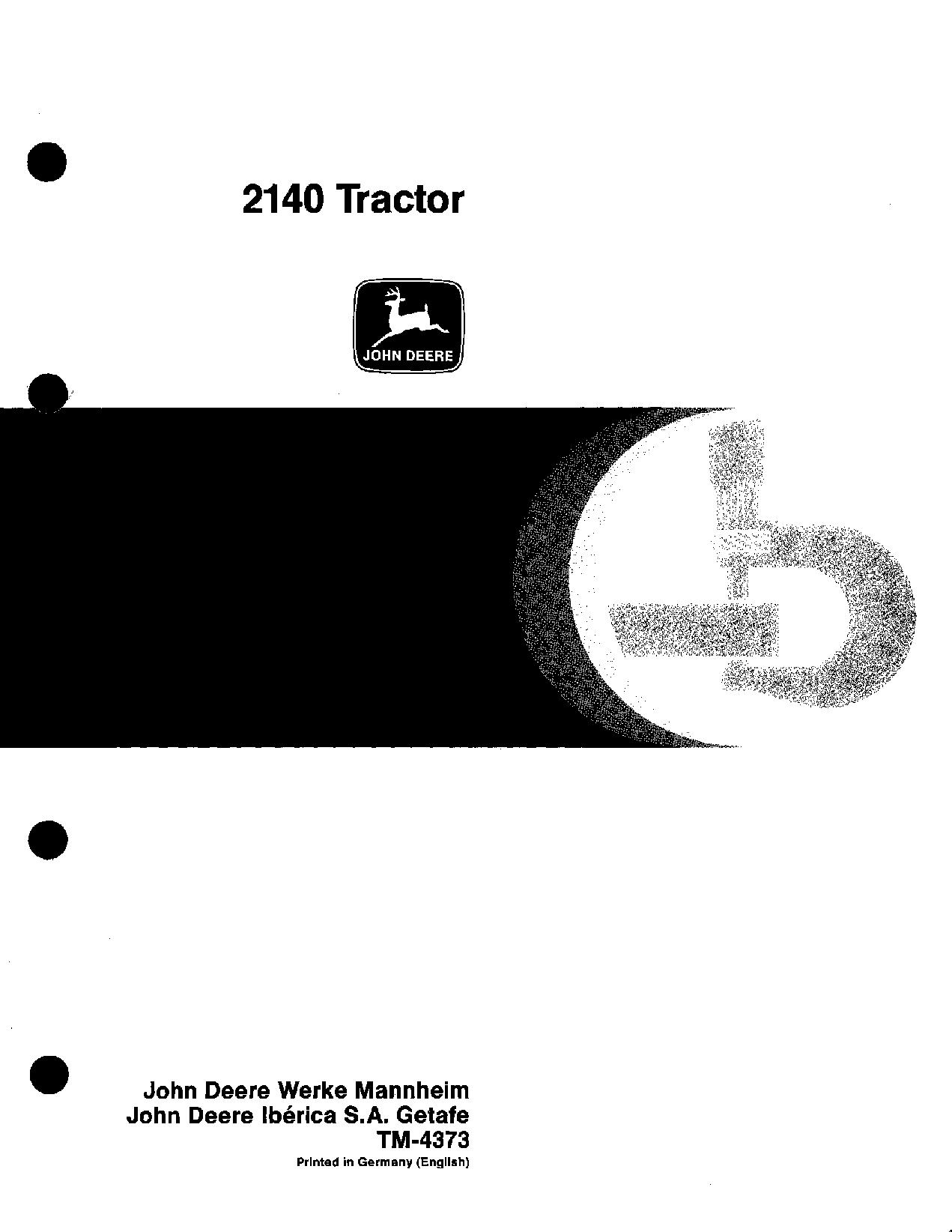 John Deere 2140 Tractors Technical Manual TM4373 (1)