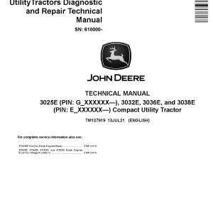 John Deere 3025E 3032E 3036E 3038E Compact Utility Tractors Technical Manual TM127919 (1)
