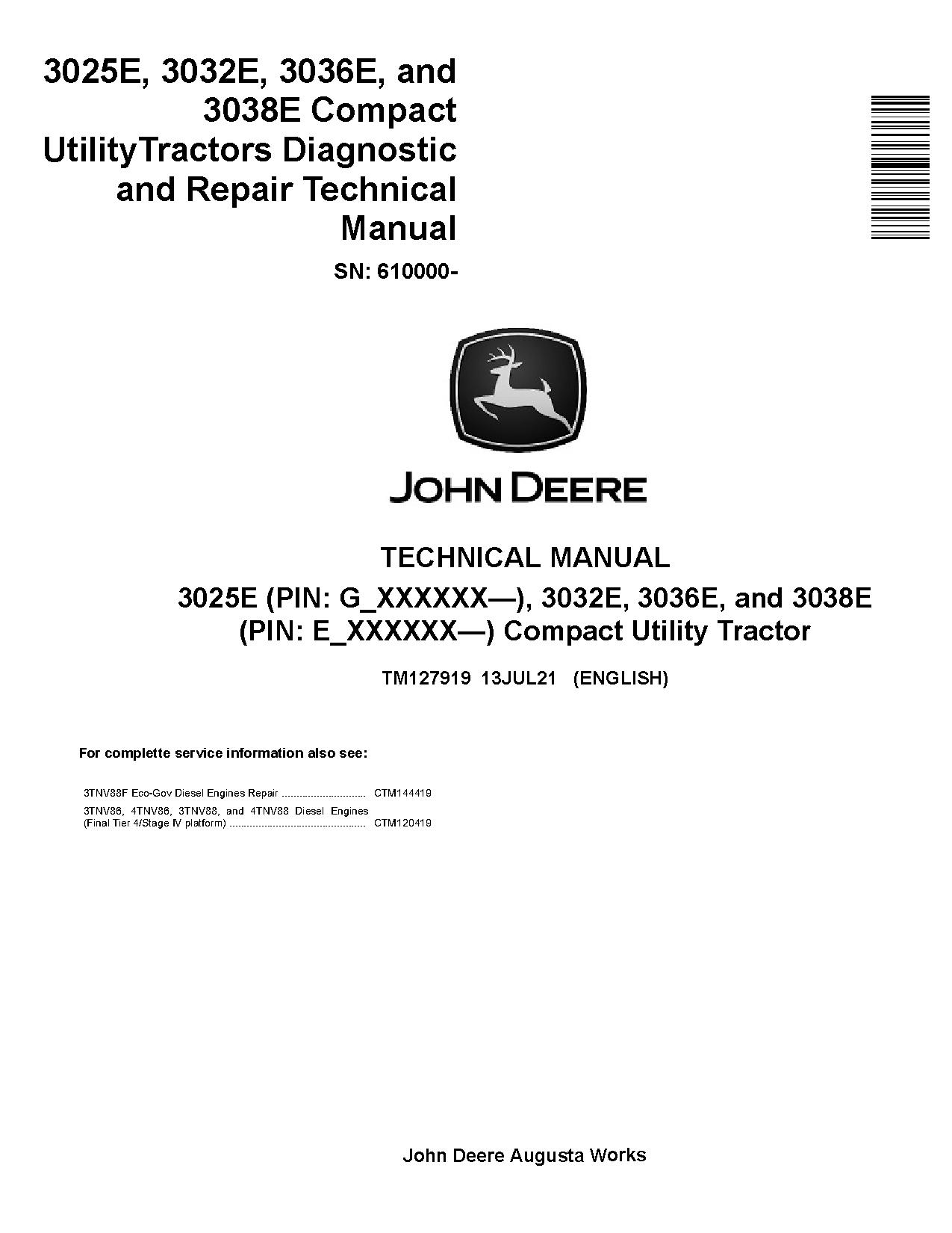 John Deere 3025E 3032E 3036E 3038E Compact Utility Tractors Technical Manual TM127919 (1)