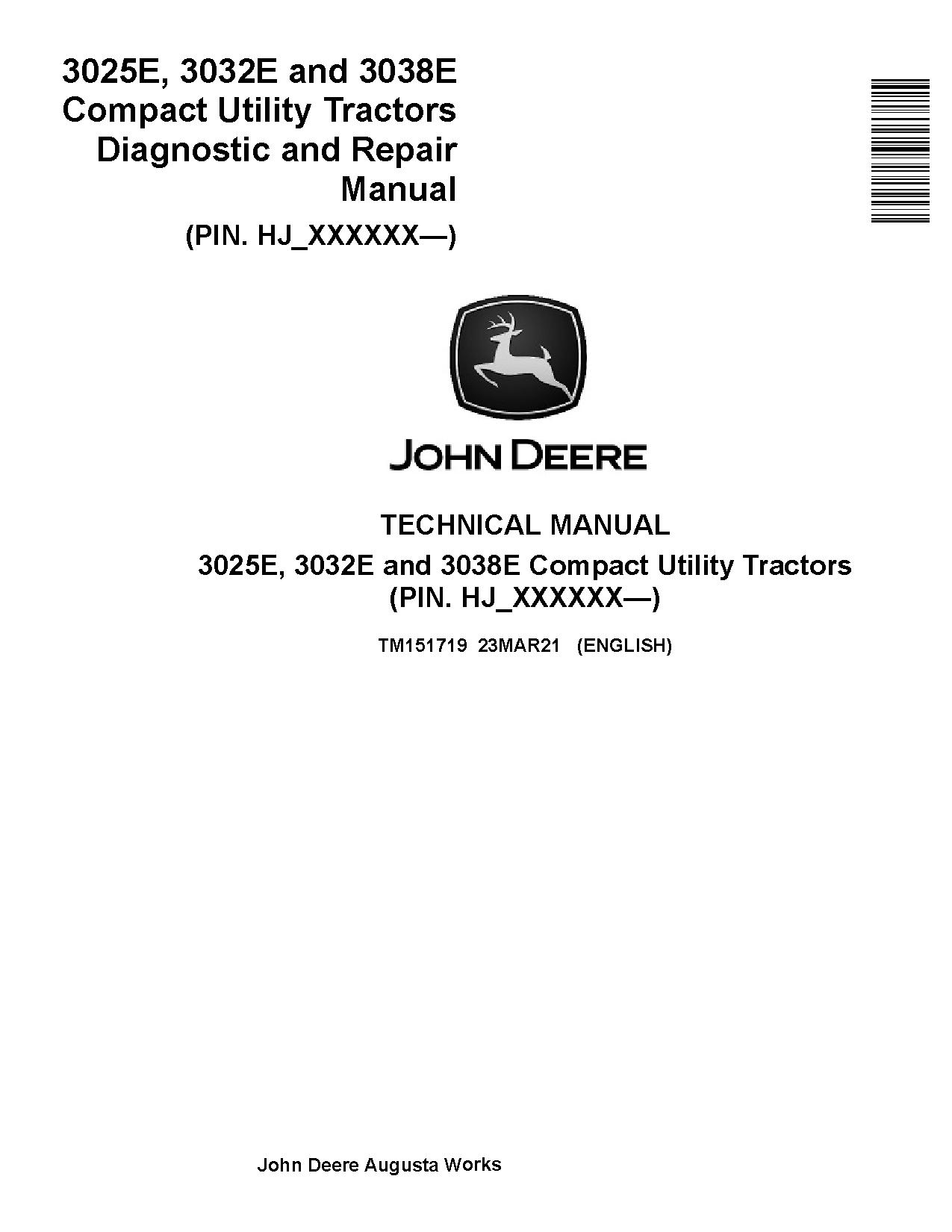John Deere 3025E 3032E 3038E Compact Utility Tractors Diagnostic Repair Manual TM151719 (1)
