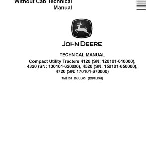 John Deere 4120 4320 4520 4720 Compact Utility Tractors without Cab Technical Manual TM2137 (1)