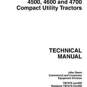 John Deere 4500 4600 4700 Compact Utility Tractors Technical Manual TM1679 (1)