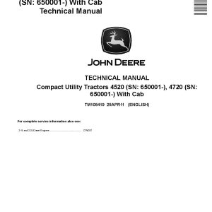 John Deere 4520 4720 Compact Utility Tractors with Cab Technical Manual TM105419 (1)